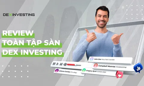 [2023] Sàn giao dịch Dex Investing là ai? Liệu có đáng tin cậy để nhà đầu tư rót vốn?
